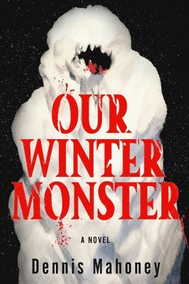 Our Winter Monster 1