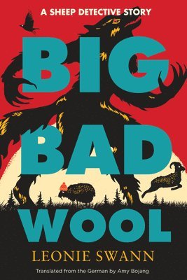 Leonie Swann, Amy Bojang - Big Bad Wool, Inbunden