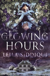 bokomslag The Glowing Hours