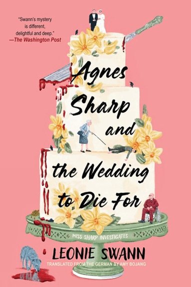 Leonie Swann, Amy Bojang - Agnes Sharp and the Wedding to Die For, Inbunden