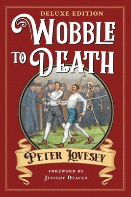 Peter Lovesey - Wobble to Death (Deluxe Edition), Häftad