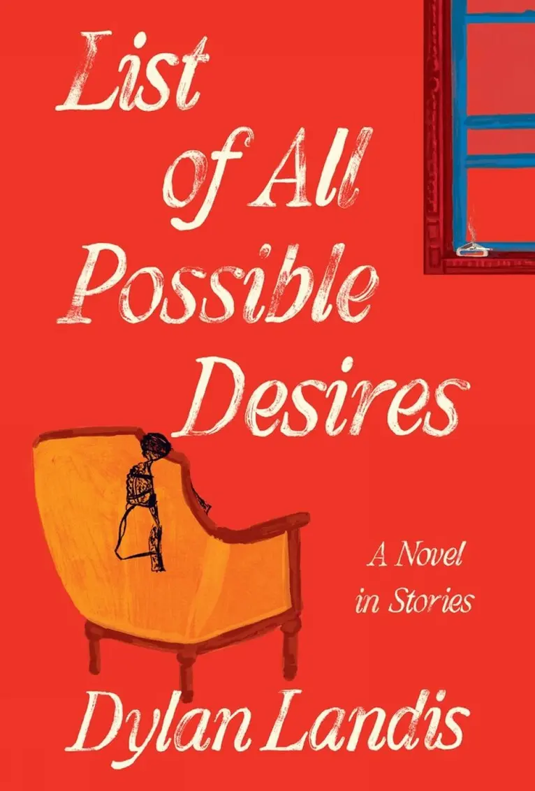Dylan Landis - List of All Possible Desires: A Novel in Stories, Inbunden. Tillgänglighet: Lägg i varukorg