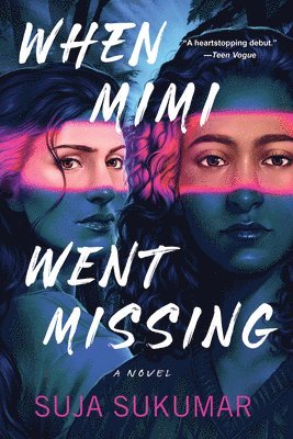Suja Sukumar - When Mimi Went Missing, Häftad