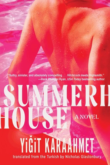Yigit Karaahmet, Nicholas Glastonbury - Summerhouse, Häftad