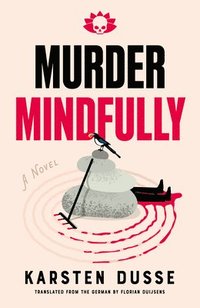 bokomslag Murder Mindfully