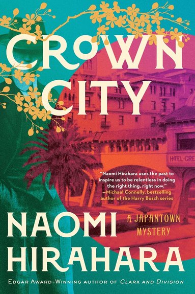 Naomi Hirahara - Crown City, Häftad