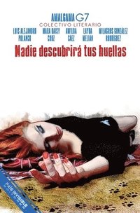 bokomslag Nadie descubrirá tus huellas: Novela policiaca