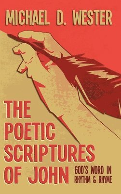 bokomslag Poetic Scriptures of John