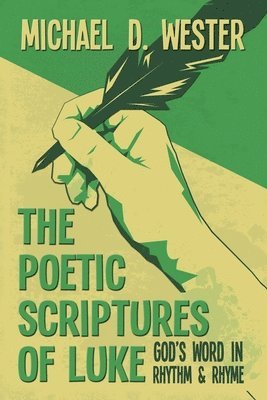 bokomslag Poetic Scriptures of Luke