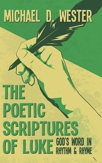 bokomslag Poetic Scriptures of Luke