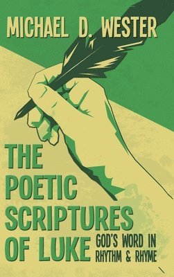 bokomslag Poetic Scriptures of Luke