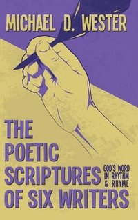 bokomslag Poetic Scriptures of Six Writers