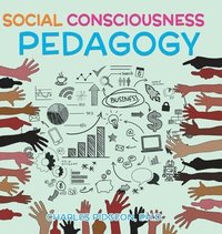 bokomslag Social Consciousness Pedagogy