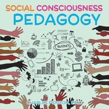 bokomslag Social Consciousness Pedagogy