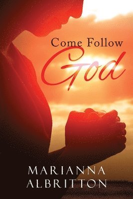 Come Follow God 1