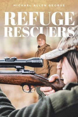 bokomslag Refuge Rescuers