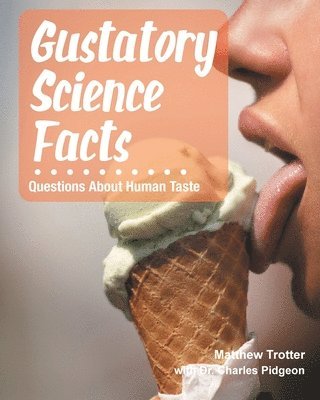 bokomslag Gustatory Science Facts