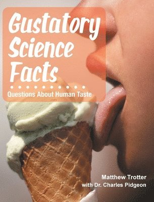 Gustatory Science Facts 1
