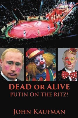 Dead or Alive Putin on the Ritz! 1