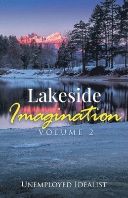 Lakeside Imagination 1