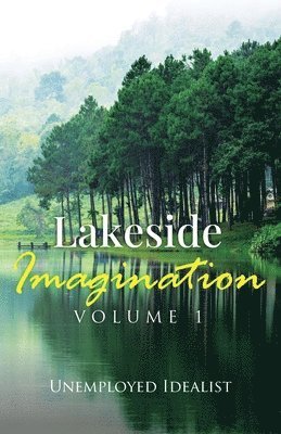 Lakeside Imagination 1