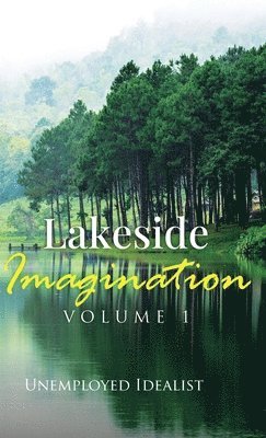 Lakeside Imagination 1