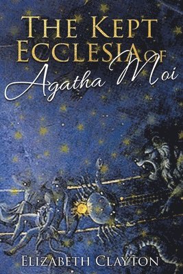 THE KEPT ECCLESIA OF Agatha Moi 1