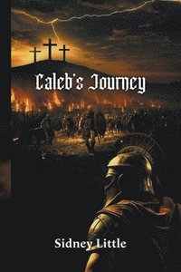 bokomslag Caleb's Journey