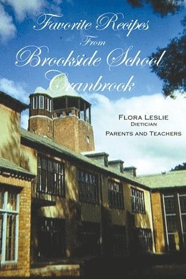 Favorite Recipes from Brookside School, Cranbrook 1