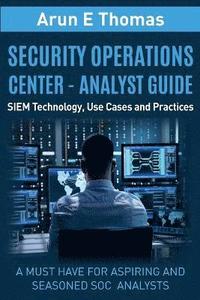 bokomslag Security Operations Center - Analyst Guide