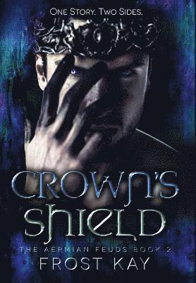 Frost Kay - Crown's Shield, Inbunden