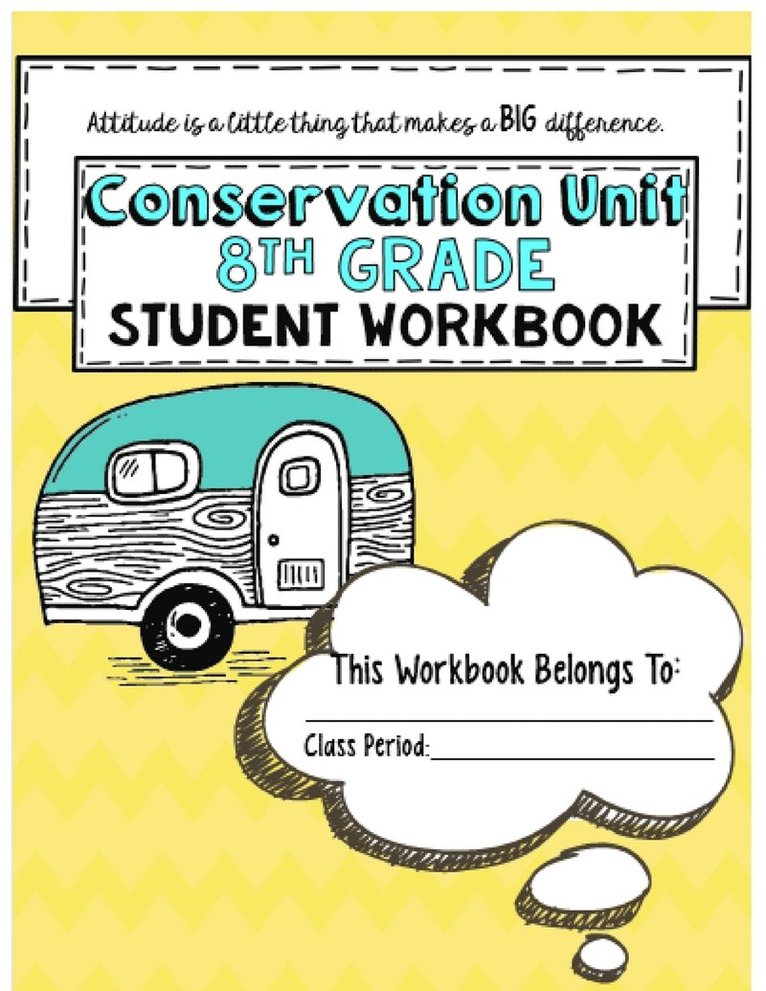 &quot;Conservation&quot; 8th Grade Guidebook Unit Workbook 1