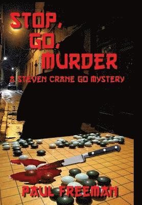 Stop, Go, Murder 1