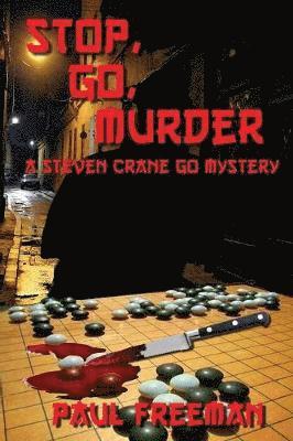 Stop, Go, Murder 1