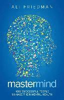 bokomslag Mastermind: How Successful People Manage Their Mental Health