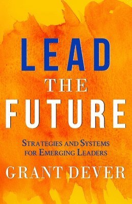 Lead The Future 1