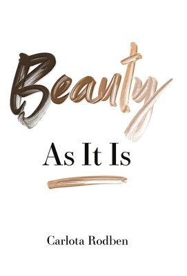 bokomslag Beauty As It Is