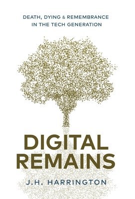 bokomslag Digital Remains