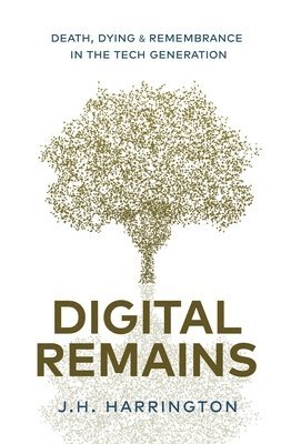 bokomslag Digital Remains