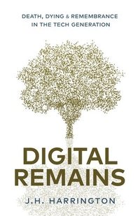 bokomslag Digital Remains