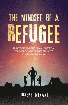 bokomslag The Mindset of a Refugee