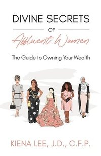 bokomslag Divine Secrets of Affluent Women
