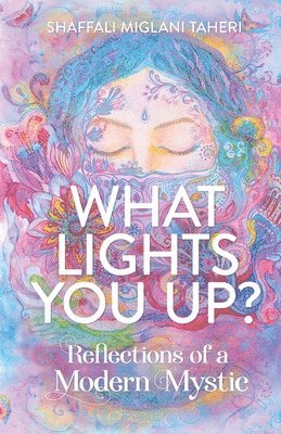 What Lights You Up? 1