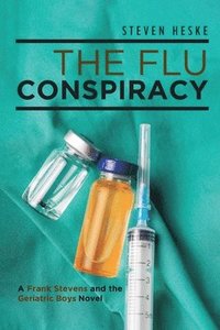 bokomslag The Flu Conspiracy