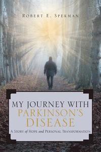 bokomslag My Journey with Parkinson's Disease