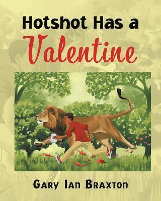 Hotshot Has a Valentine 1
