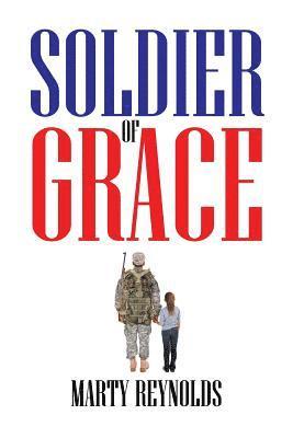 Soldier of Grace 1