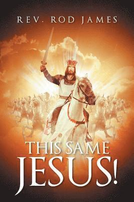 bokomslag This Same Jesus!
