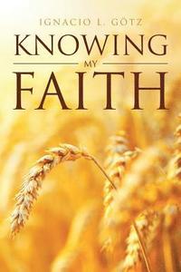 bokomslag Knowing My Faith