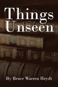 bokomslag Things Unseen